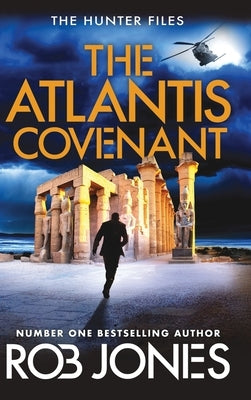 The Atlantis Covenant by Jones, Rob