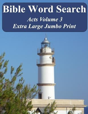 Bible Word Search Acts Volume 3: King James Version Extra Large Jumbo Print by Pope, T. W.