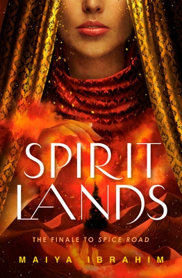Spirit Lands by Ibrahim, Maiya