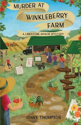Murder at Winkleberry Farm: A Limestone Manor Mystery by Thompson, Jonny