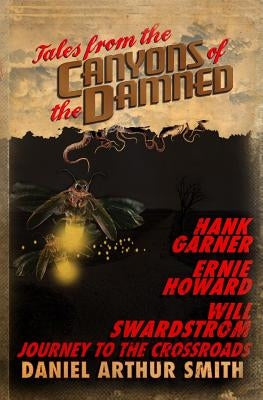Tales from the Canyons of the Damned: No. 9 by Howard, Ernie