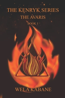 The Kenryk Series: The Avaris by Kabane, Wela