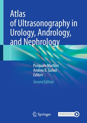 Atlas of Ultrasonography in Urology, Andrology, and Nephrology by Martino, Pasquale