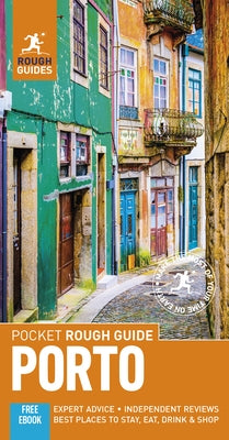 Pocket Rough Guide Porto: Travel Guide with Free eBook by Guides, Rough
