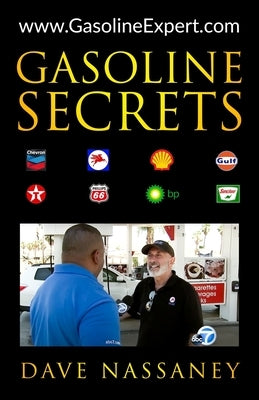 Gasoline Secrets by Nassaney, Dave