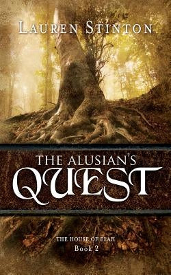 The Alusian's Quest by Stinton, Lauren