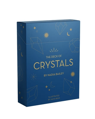 The Deck of Crystals by Bailey, Nadia