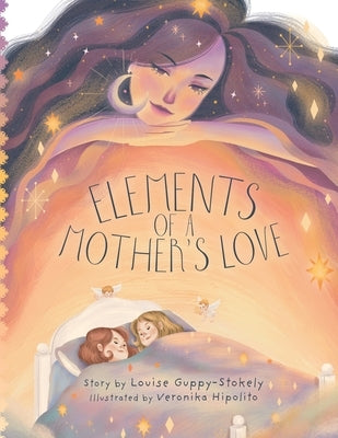 Elements of a Mother's Love by Guppy-Stokely, Louise