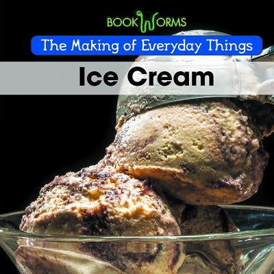Ice Cream by Miller, Derek