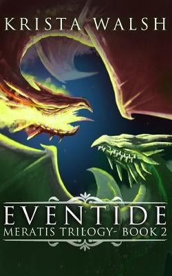 Eventide by Walsh, Krista