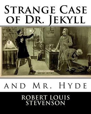Strange Case of Dr. Jekyll and Mr. Hyde by Stevenson, Robert Louis