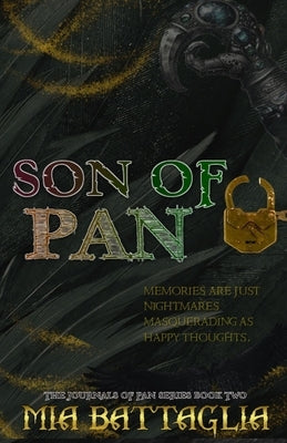 Son of Pan: The Journals of Pan Series Book Two by Battaglia, Mia