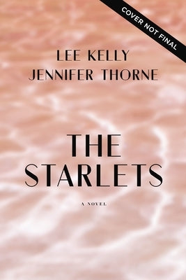 The Starlets by Kelly, Lee