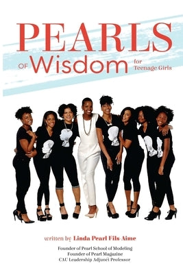 Pearls of Wisdom for Teenage Girls (White Cover) by Fils-Aime, Linda Pearl