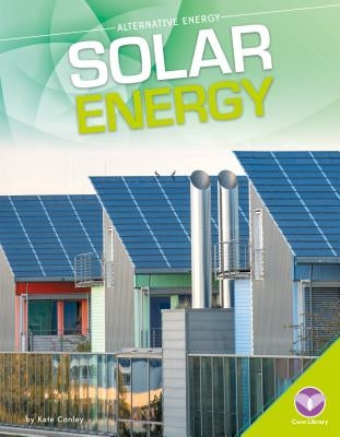 Solar Energy by Conley, Kate