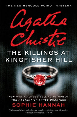 The Killings at Kingfisher Hill: The New Hercule Poirot Mystery by Hannah, Sophie