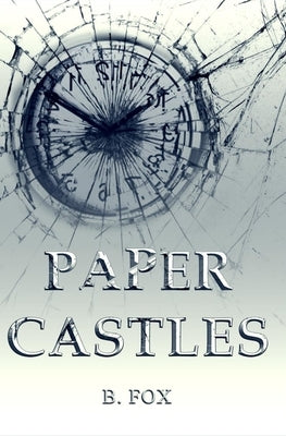 Paper Castles by Fox, B.