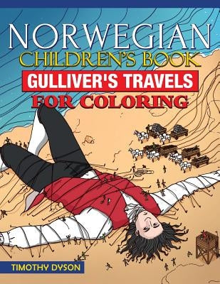 Norwegian Children's Book: Gulliver's Travels for Coloring by Dyson, Timothy