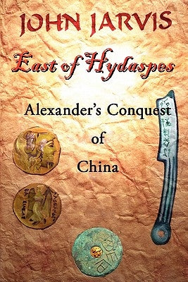 East of Hydaspes by Jarvis, John