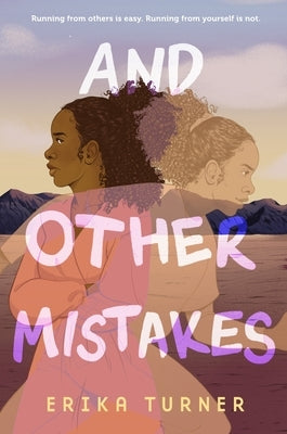 And Other Mistakes by Turner, Erika