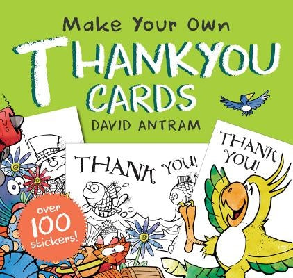 Make Your Own Thank You Cards by Antram, David