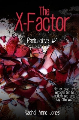 The X-Factor by Jones, Rachel Anne