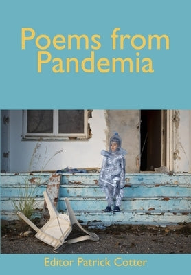Poems from Pandemia by Espada, Martín