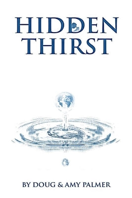 Hidden Thirst by Palmer, Douglas