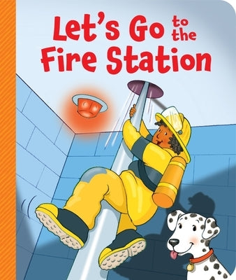 Let's Go to the Fire Station by Harkrader, Lisa