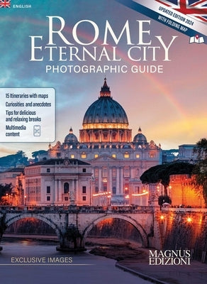 Rome Eternal City: Photographic Guide by Montella, Emma Mafalda