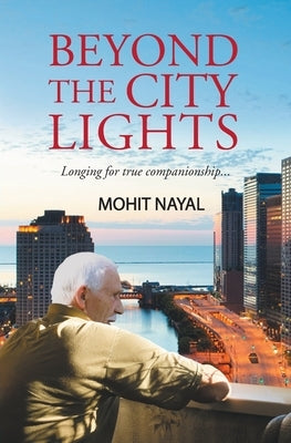 Beyond the City Lights by Nayal, Mohit