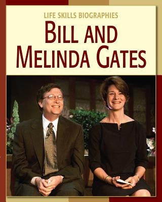 Bill and Melinda Gates by Rau, Dana Meachen
