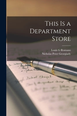 This is a Department Store by Romano, Louis G.