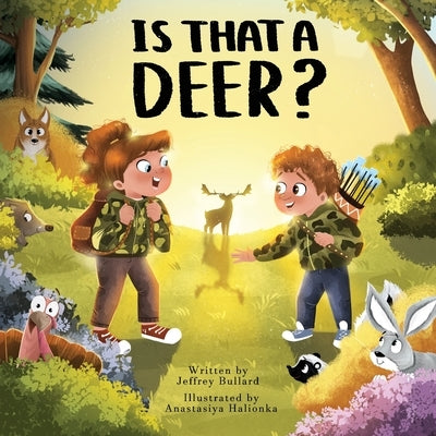 Is That A Deer? by Bullard, Jeffrey
