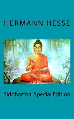 Siddhartha: Special Edition by Hesse, Hermann