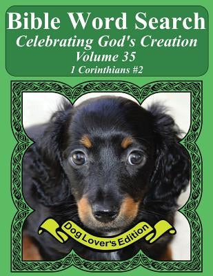 Bible Word Search Celebrating God's Creation Volume 35: 1 Corinthians #2 Extra Large Print by Pope, T. W.