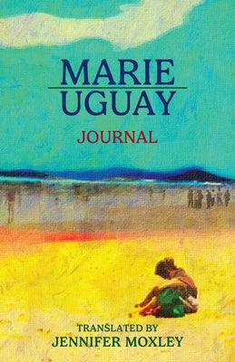 Journal by Uguay, Marie