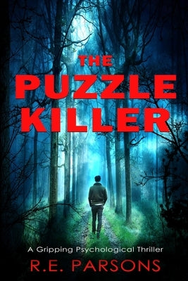 The Puzzle Killer by Parsons, R. E.