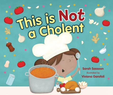 This Is Not a Cholent by Sassoon, Sarah