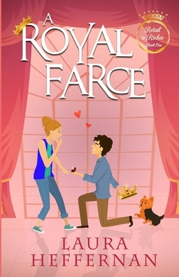 A Royal Farce by Heffernan, Laura