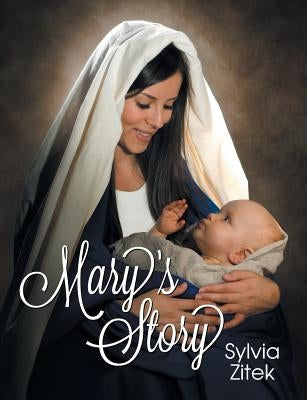 Mary's Story by Zitek, Sylvia