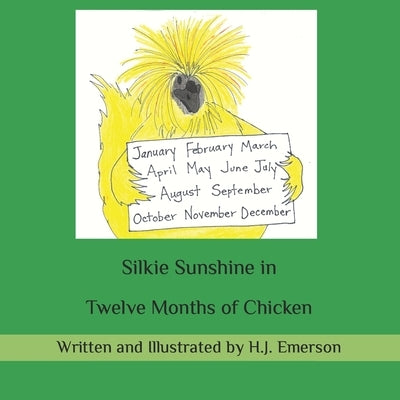 Silkie Sunshine in Twelve Months of Chicken by Emerson, H. J.
