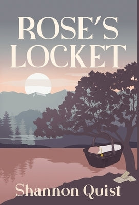 Rose's Locket by Quist, Shannon