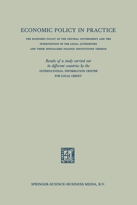 Economic policy in practice by International Information Centre for