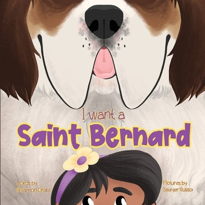 I want a Saint Bernard by Drake, Rhiannon