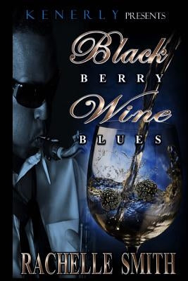 Blackberry Wine Blues by Branding, Amb
