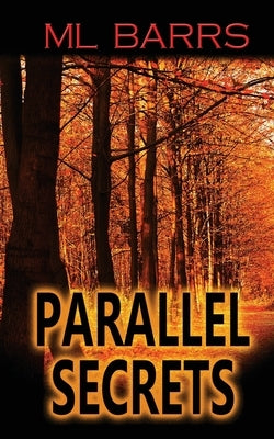 Parallel Secrets by Barrs, ML