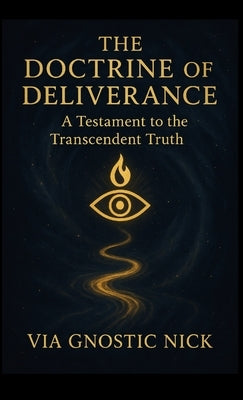 The Doctrine of Deliverance by Jameson, Nick