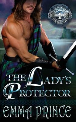 The Lady's Protector (Highland Bodyguards, Book 1) by Prince, Emma