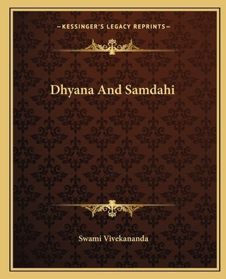 Dhyana and Samdahi by Vivekananda, Swami